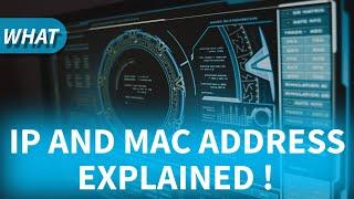 IP and MAC Address - Explained!