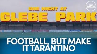 What If Tarantino Directed Football Games? | A View From The Terrace