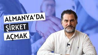 Almanya'da Şirket Kurmak ve Oturum Almak