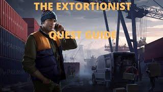 The Extortionist - Quest Guide (Escape From Tarkov Guides)