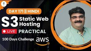 Day 171 || AWS S3 Static Web Hosting Live Practical In Hindi || AWS Bhavesh Atara