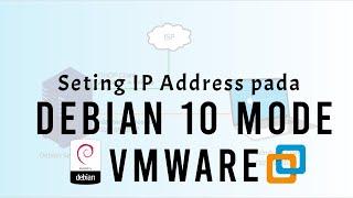 Konfigurasi ip address pada Linux Debian 10 | VMWare