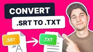 How to Convert SRT to TXT | FREE Online Subtitle Converter