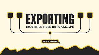 Exporting Multiple Files in Inkscape (At Once)