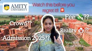 Amity University Noida | college review | fee| placements| crowd| Admission 2025??