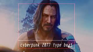 [FREE] CYBERPUNK 2077 TYPE BEAT | CYBERPUNK RAP BEAT | TRAP CYBERPUNK