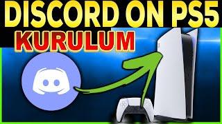 PS5'TE DİSCORD NASIL KURULUR - PlayStation 5 ile Discord Sesli Sohbet Nasıl Kullanılır