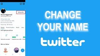 How to Change Your Name in Twitter on Android, iPhone or iPad
