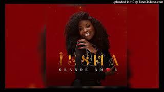 Iesha - Grande Amor (Nova Música)