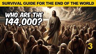 Who are the 144,000?  | Survival Guide for the End of the World - Ep3