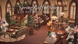 Spring Coffee Shop  1 Hour Smooth Jazz No Ads  Books & Plants & Coffee  Study Music | Work Aid 