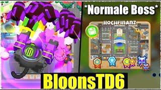 DIE HOCHFINANZ NORMALE BOSS TAKTIK! - Bloons TD6 [Deutsch/German]