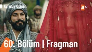 Kuruluş Osman 60. Bölüm Fragmanı | Osman Bey'in Düğün günü