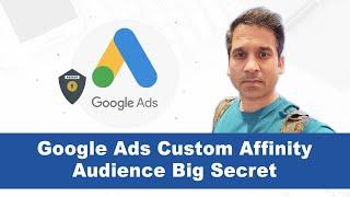 Why I don't like Custom Affinity Audiences on Google Ads