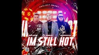 IM STILL HOT - ProjectBeast GTC Feat. Genzoe x Jaboy x Marrion