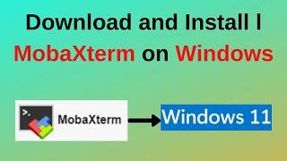 How to download and install MobaXterm on Windows 10/11 | Putty Alternatives