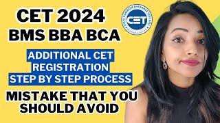 HOW TO REGISTER FOR ADDITIONAL CET 2024| EXAM DATE | STEP BY STEP PROCESS |BMS BBA BCA BBM