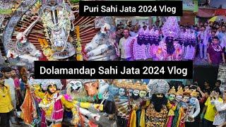 Dolamandap Sahi Jata 2024 Vlog || Puri Sahi Jata 2024 Vlog ||