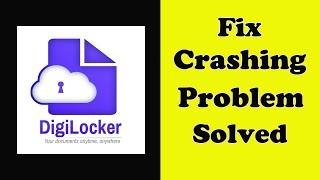 How To Fix DigiLocker App Keeps Crashing Problem Android & Ios - DigiLocker App Crash Error