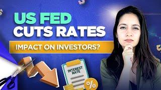 What does a Fed rate cut mean for the Indian stock market? | What will rate cuts do for stocks?