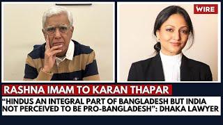 “Hindus an Integral Part of Bangladesh but India Not Perceived to Be Pro-Bangladesh”: Dhaka Lawyer