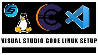 Setup Visual Studio Code On Linux For C - C Programming