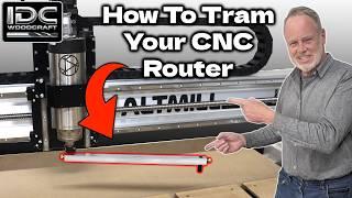 How To Tram Your CNC Router