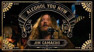 Jim Camacho - Alcohol You Now (Official Music Video)