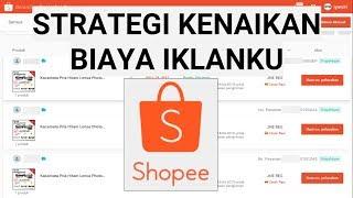 Tips Menghadapi Kenaikan Biaya Iklanku Shopee