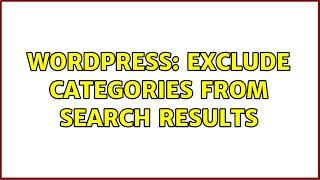 Wordpress: exclude categories from search results