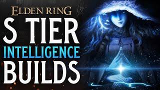 Elden Ring TOP 3 Intelligence Meta Builds! S Tier Build Guide!