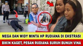 MEGA DAN WIDY MINTA HP RUDIANA DI EKSTRAKSI, TERNYATA ADA PESAN RUDIANA SURUH BUNUH VINA??