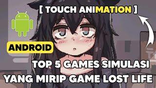 Top 5 Game !! Simulasi Animasi Terbaik Yang Mirip Dengan Game Lost Life untuk Android