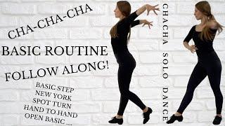 Basic Cha Cha Solo Routine || Practice Beginner Cha Cha Steps | Cha Cha Follow Along