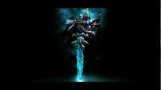 The Lich King Must Fall - World of Warcraft voice