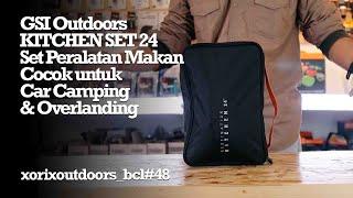 GSI Outdoors Kitchen Set 24 Peralatan Makan Cocok untuk Car Camping & Overlanding - xorixoutdoor_bcl