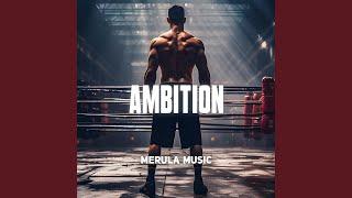 Ambition