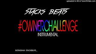 STACKSBEATS - #OWNERCHALLENEGE INSTRUMENTAL  UK RAP CHALLENGE PROD BY @STACKSBEATS_