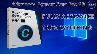 Advanced SystemCare Pro 13 fully activated 100% working // S.S.B Lucky 7 // 2020