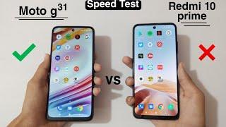 Moto G31 vs Redmi 10 Prime Speed Test & Comparison