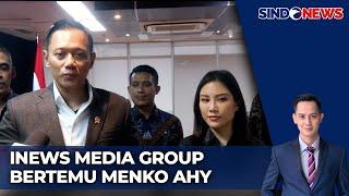 iNews Media Group Gelar Audiensi dengan Menko AHY | Sindo Siang | 12/03