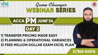 ACCA PM  | Transfer Pricing, Planning & Operational Variances, Exam Excel Plan | Day 2 | June '24