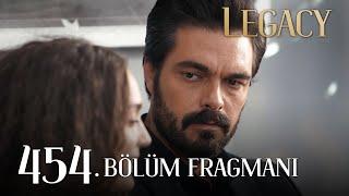 Emanet 454. Bölüm Fragmanı | Legacy Episode 454 Promo