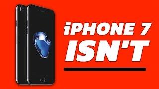 The iPhone 7 Isn’t