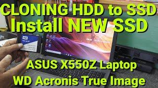 How to CLONE Hard Drive to New SATA SSD and Install SSD in ASUS Laptop. Using WD Acronis True Image.