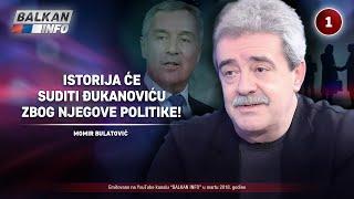 INTERVJU: Momir Bulatović - Istorija će suditi Milu Đukanoviću zbog njegove politike! (05.03.2018)