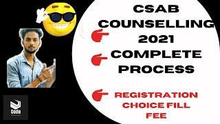 CSAB Counselling 2021 Process Complete | CSAB registration, choice filling  |@CodeWares ​