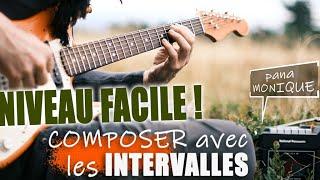 COMPOSER avec les INTERVALLES - niveau FACILE