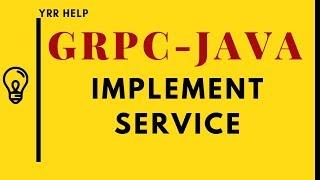 Implementing GRPC Service in Java