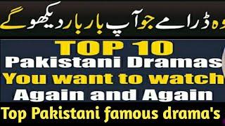Top 10 Super Hit Pakistani Dramas You Want to Watch Again and Again|Harpal Geo Ary Digital MG Sukkur